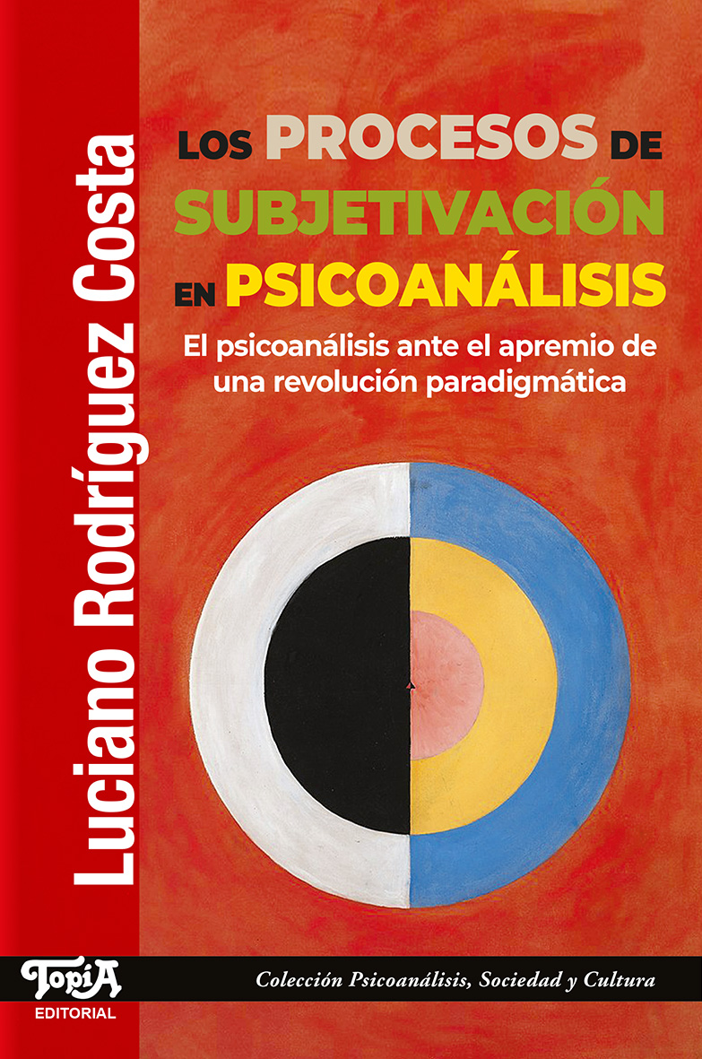 Los Procesos De Subjetivación En Psicoanálisis | Libro | Topía